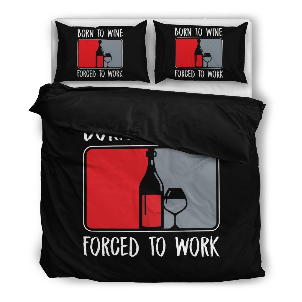 Born To Wine 3D Customized Duvet Cover Bedding Sets