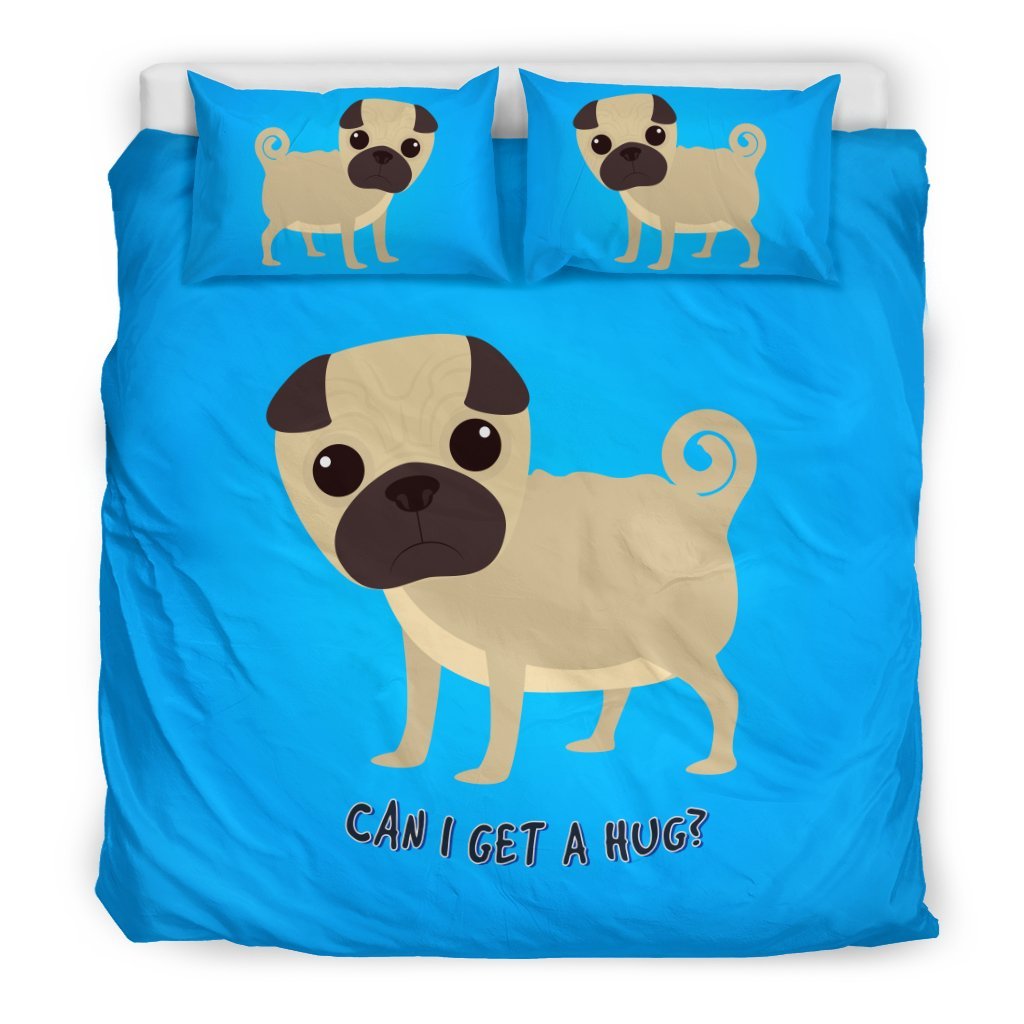 Can I Get A Hug Pug for Lovers of Pugs3D Customized Duvet Cover Bedding Sets
