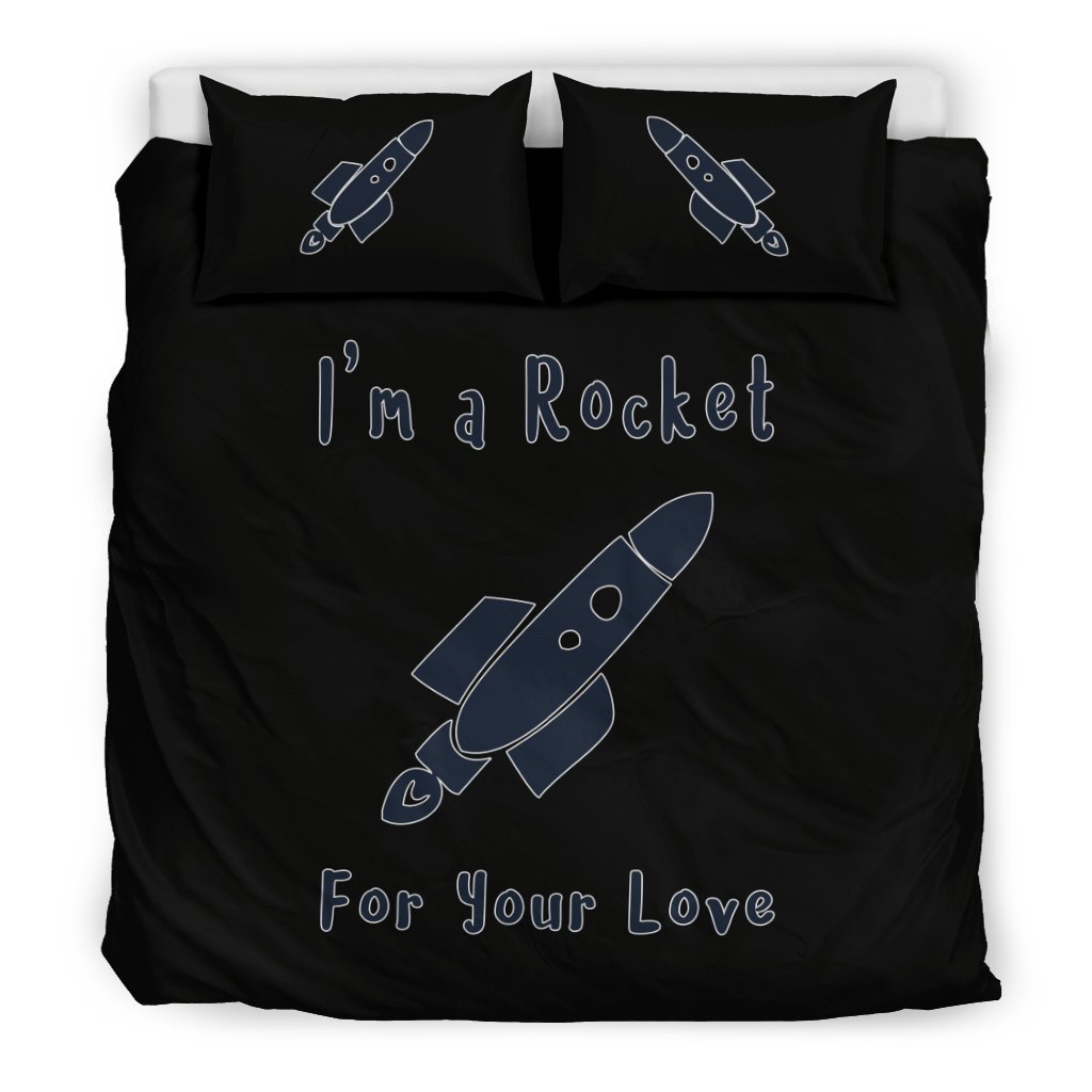 I’m A Rocket For Your Love 3D Customized Duvet Cover Bedding Sets