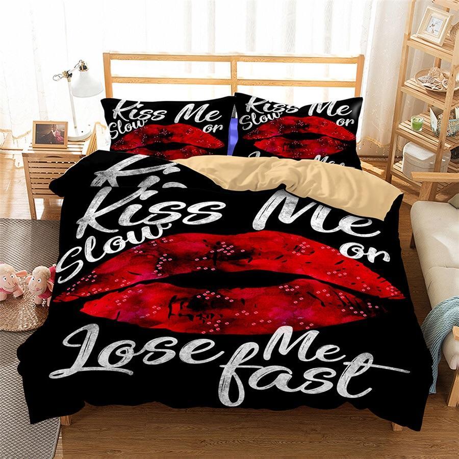Kiss Melow Or Loose Me Fast With Lips 3D Customized Duvet Cover Bedding Sets