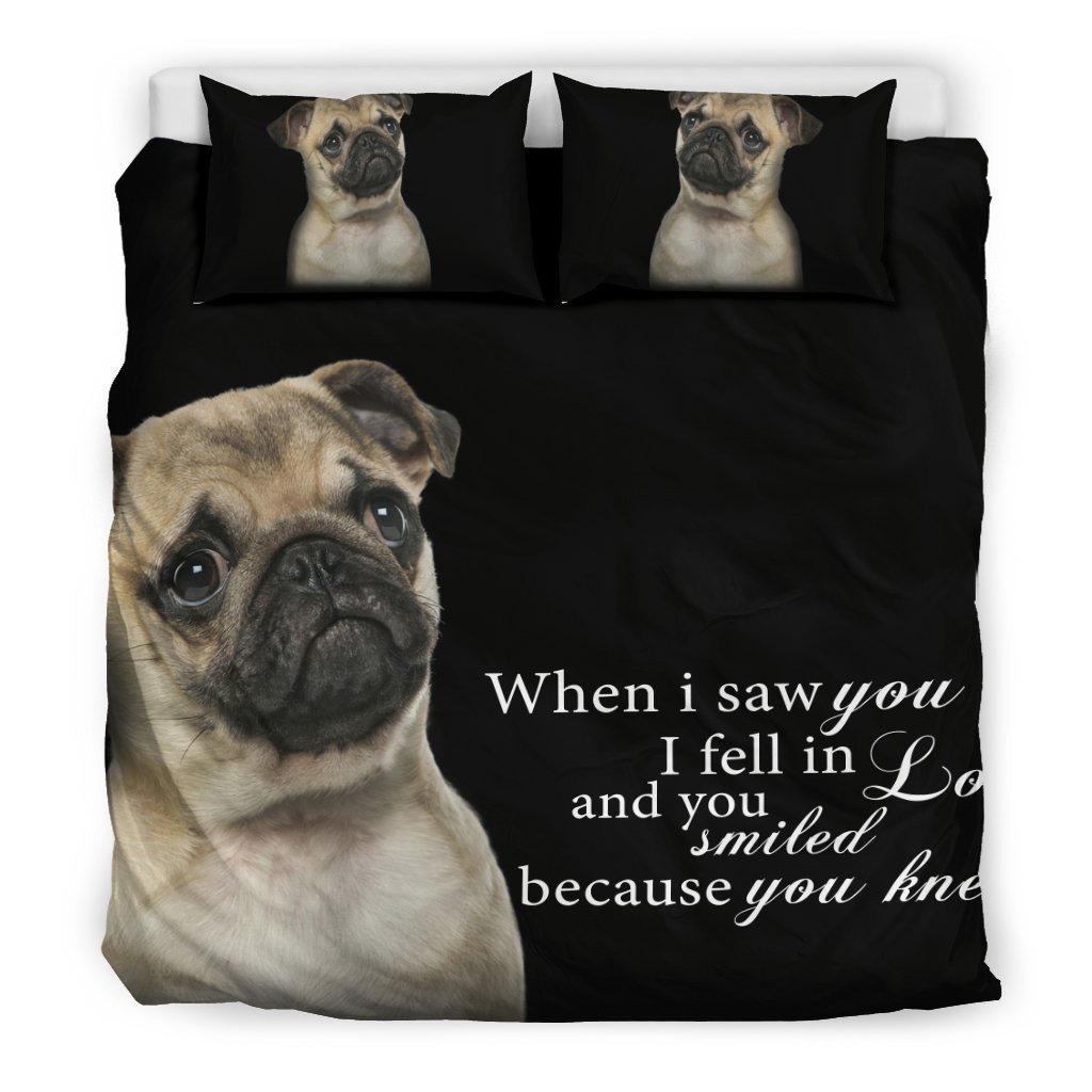 Pug – When i saw you… Bedding Set