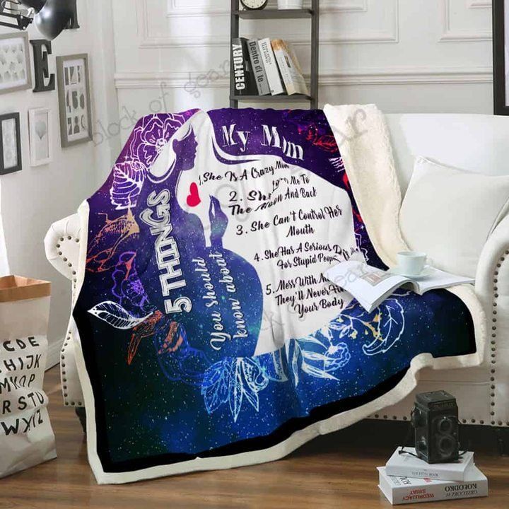 5 Things You Should Know About My Mom Sherpa Fleece Blanket