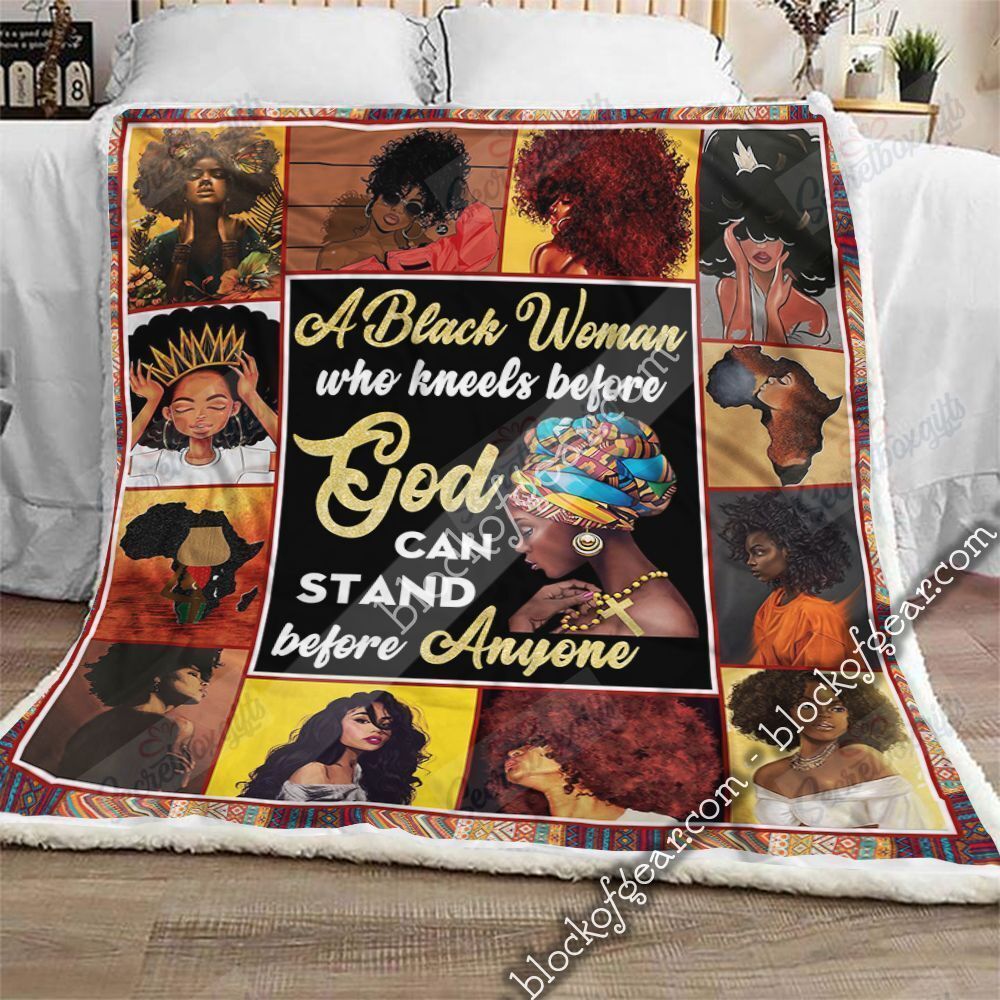 A Black Woman Who Kneels Before God Can Stand Before Anyone Fleece Blanket