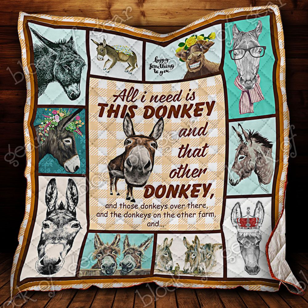 All I Need Is Donkey Quilt Dl492 Dhc11122189Dd