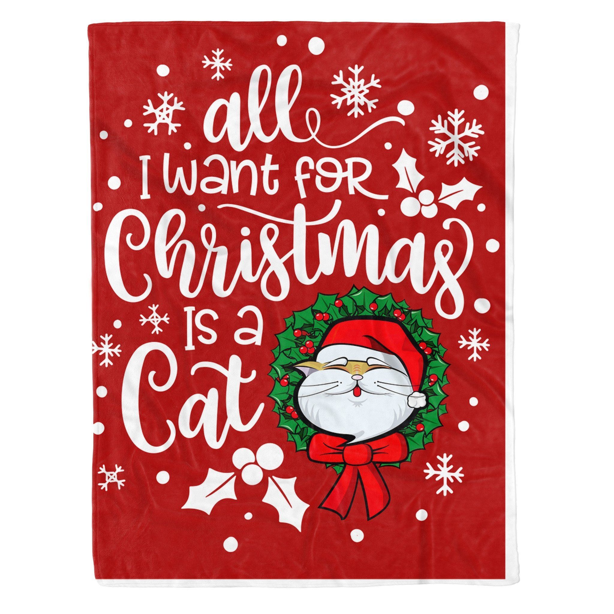 All I Want For Christmas Is A Cat Sherpa Fleece Blanket