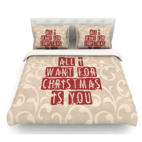 All I Want For Christmas Is You Bedding Set