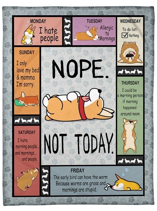 All Weekdays Nope Not Today Corgi Sherpa Fleece Blanket