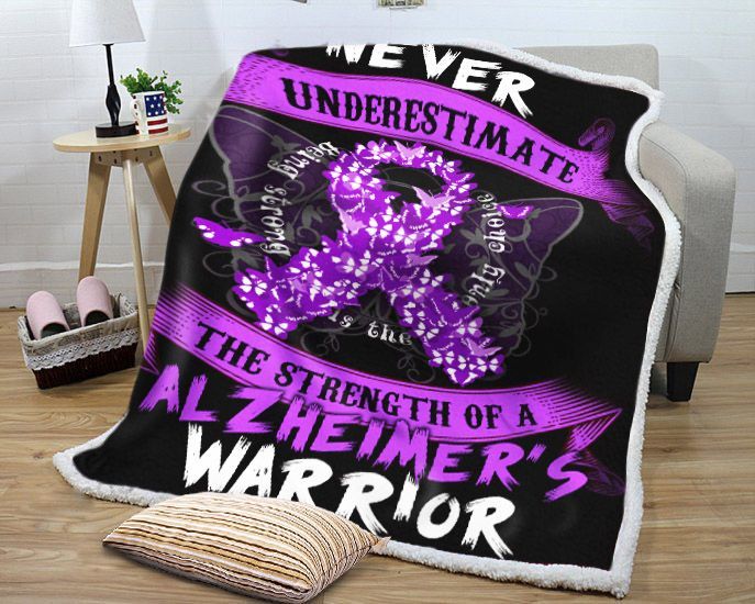 Alzheimer’s Never Underestimate Sherpa Fleece Blanket