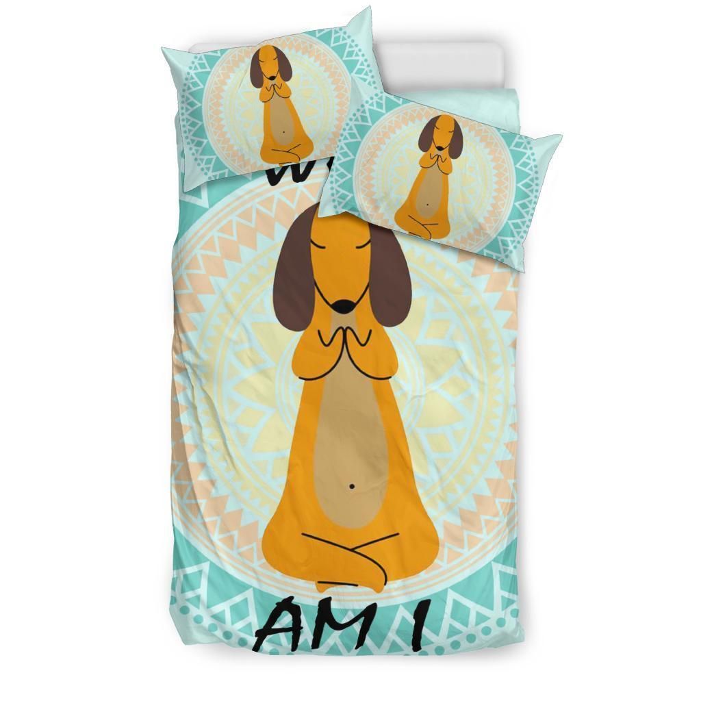 Am I Dachshund Namaste Bedding Set