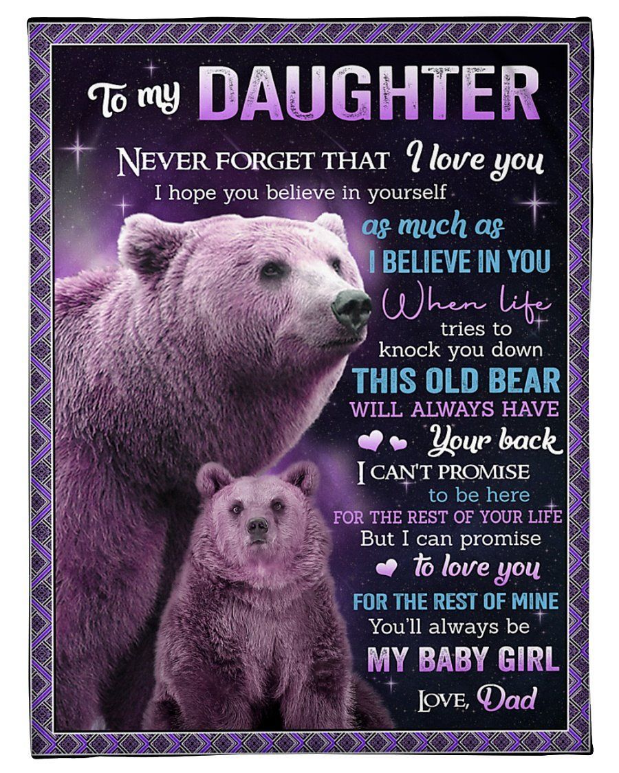 Amazing Gift For Daughter This Old Bear Will Always Have Your Back Fleece Blanket