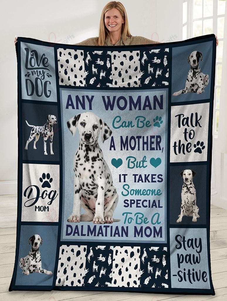Any Woman Can Be A Mother Dalmatian Dog Mom Sherpa Fleece Blanket