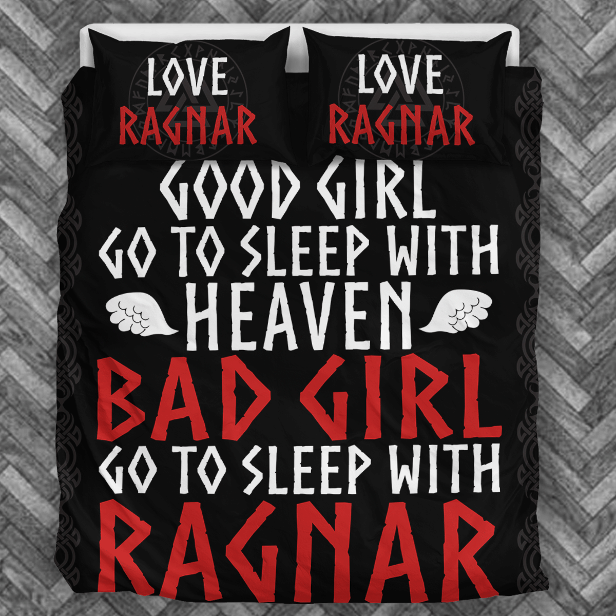 Bad Girl Go To Sleep With Ragnar Bedding Set
