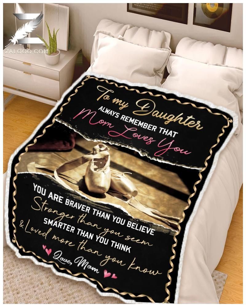 Ballet To My Daughter Mom Loves You Sherpa Fleece Blanket