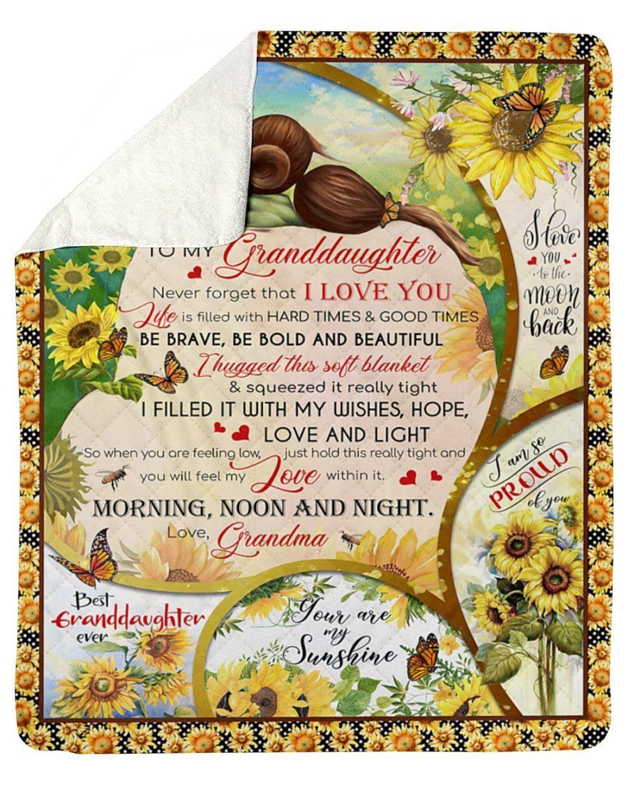 Be Brave Be Bold And Beautiful To Granddaughter Sunflowers Sherpa Blanket