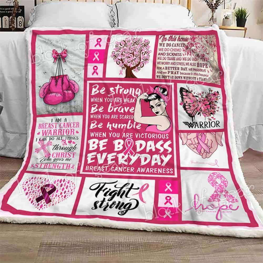 Be Strong Be Brave Be Humble Breast Cancer Awareness Fleece Blanket