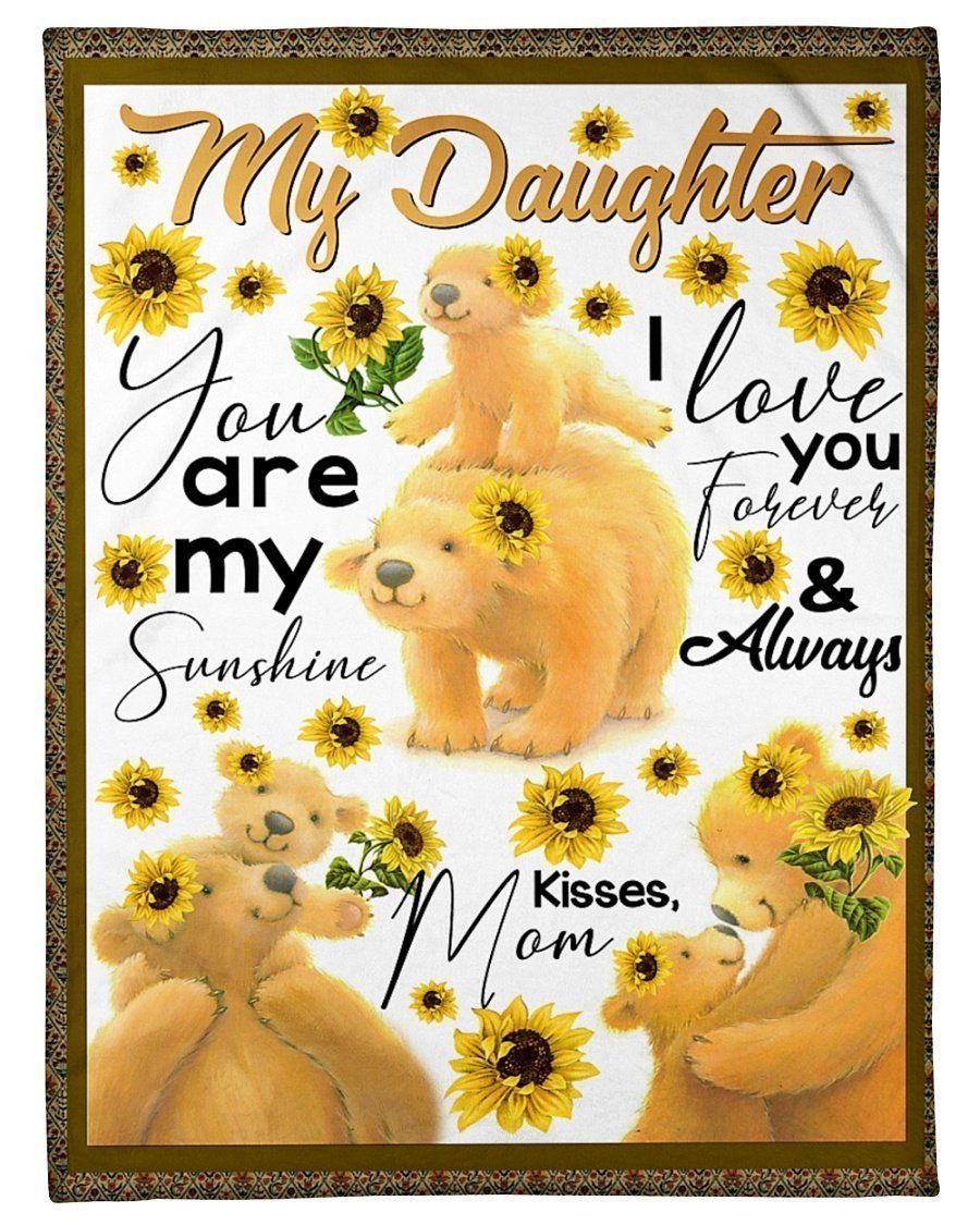 Bear To My Daughter I Love You Forever Fleece Blanket