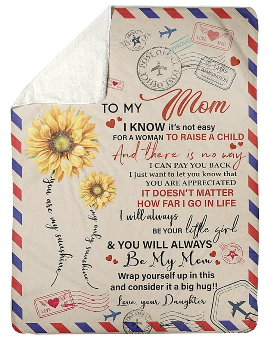 Best Gift For Mom You’ll Always Be My Mom Fleece Blanket Sherpa Blanket