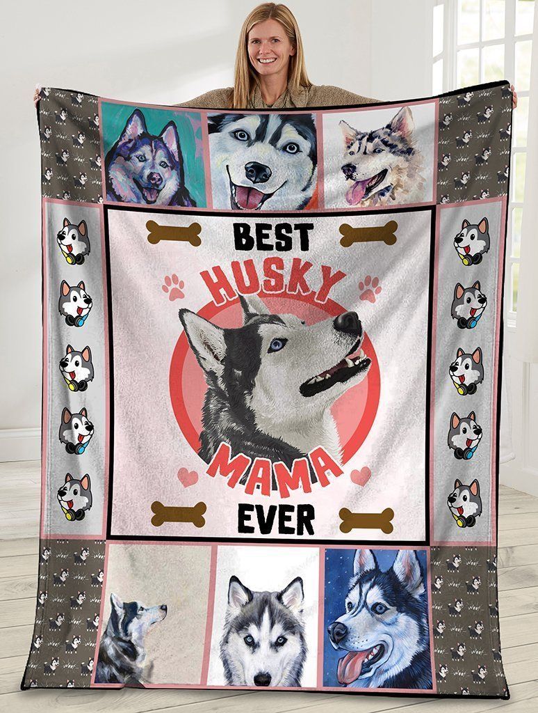 Best Husky Mama Ever Gift For Siberian Husky Lovers Fleece Blanket