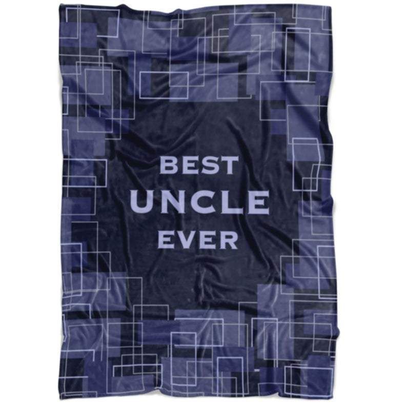 Best Uncle Ever Great Gift For Uncle Blanket
