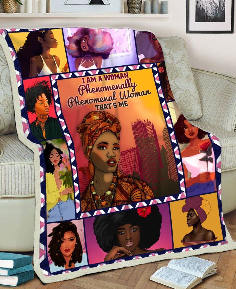 Black Women I Am A Woman Phenomenally Phenomenal Woman Sherpa Fleece Blanket