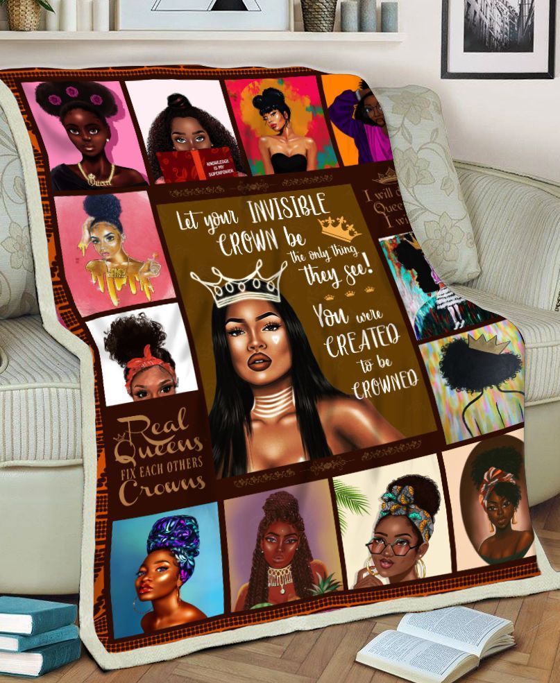 Black Women Let Your Invisible Crown Be The Only Thing They See Sherpa Fleece Blanket