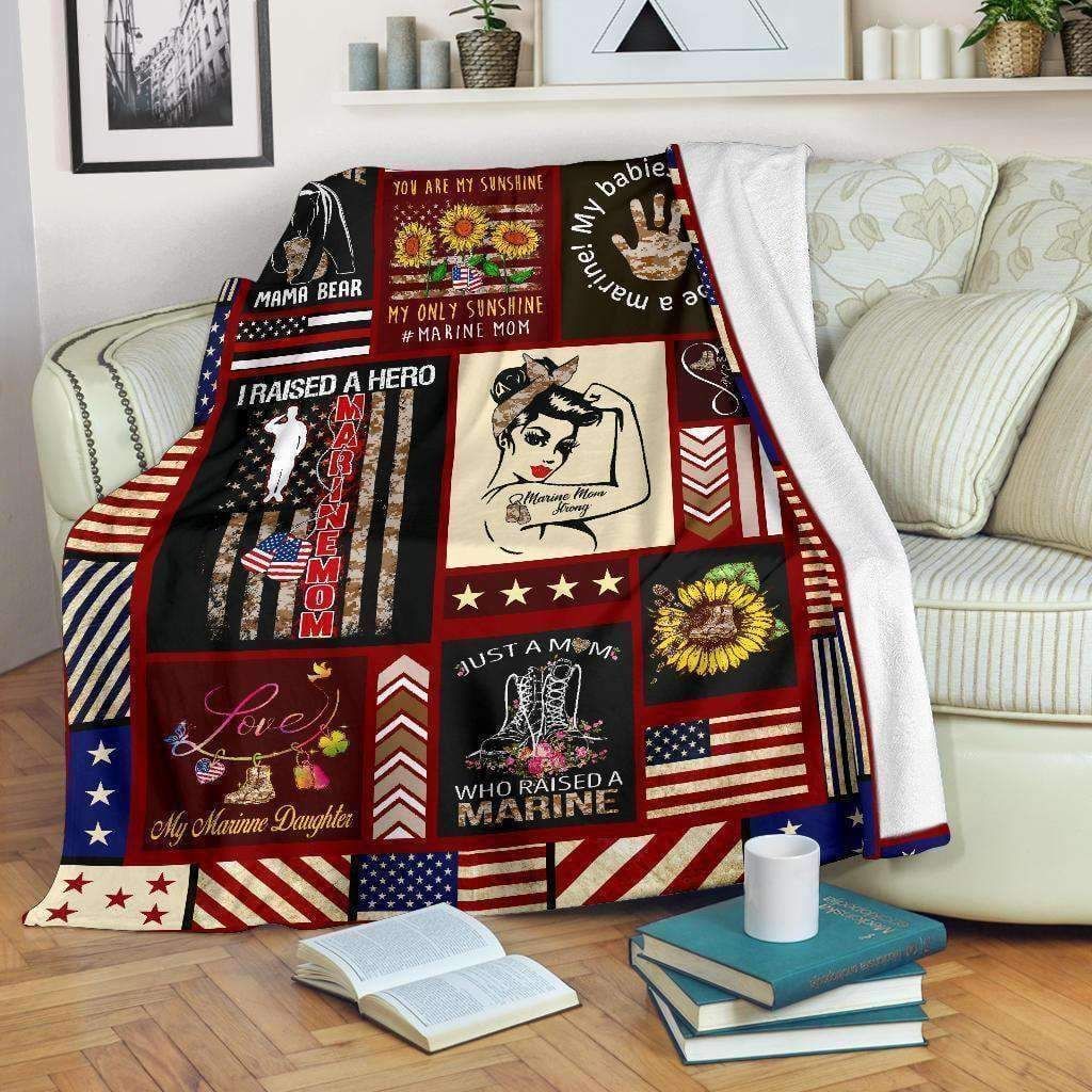Blanket Gift For Marine Mom I Raised A Hero
