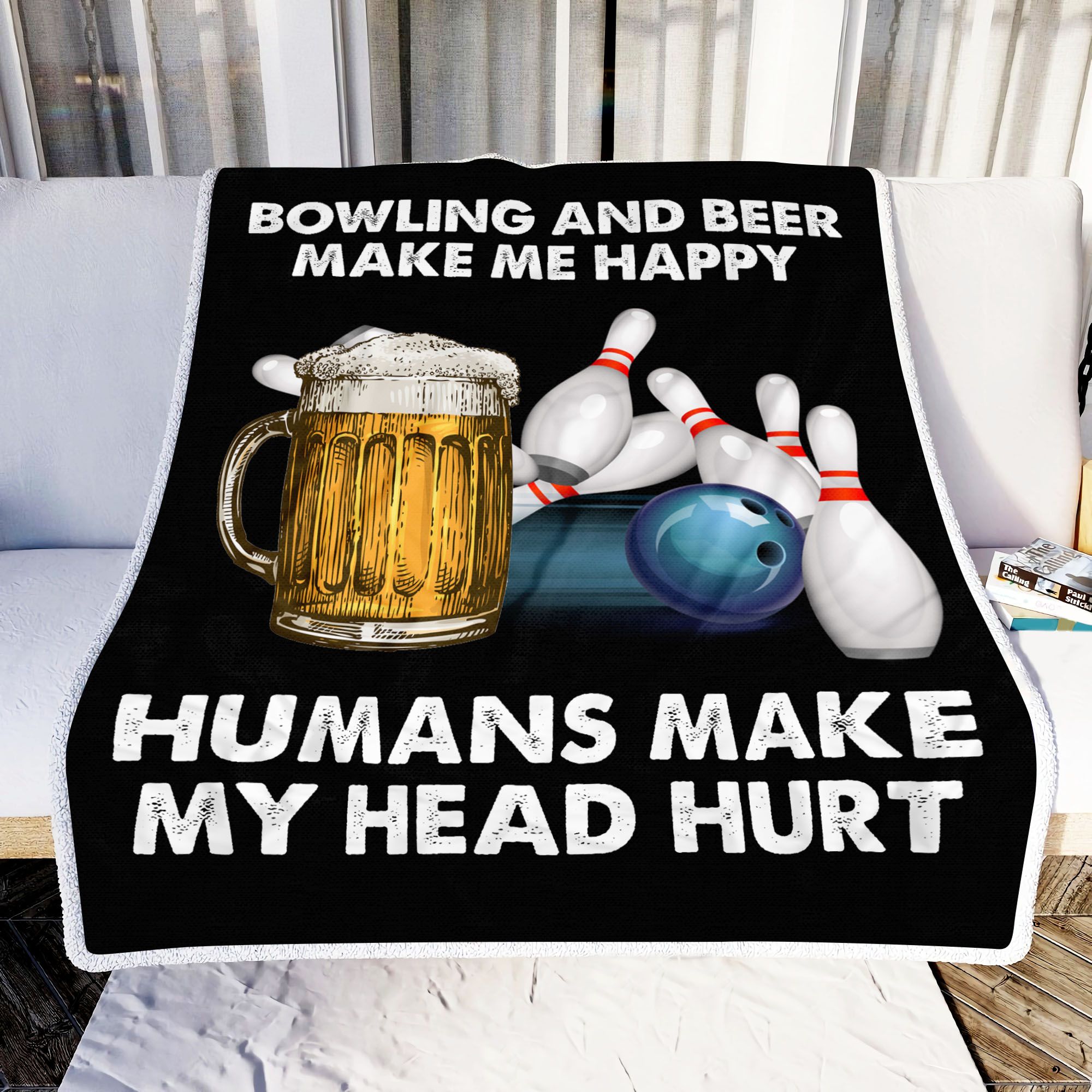 Bowling And Beer Make Me Happy Fleece Blanket
