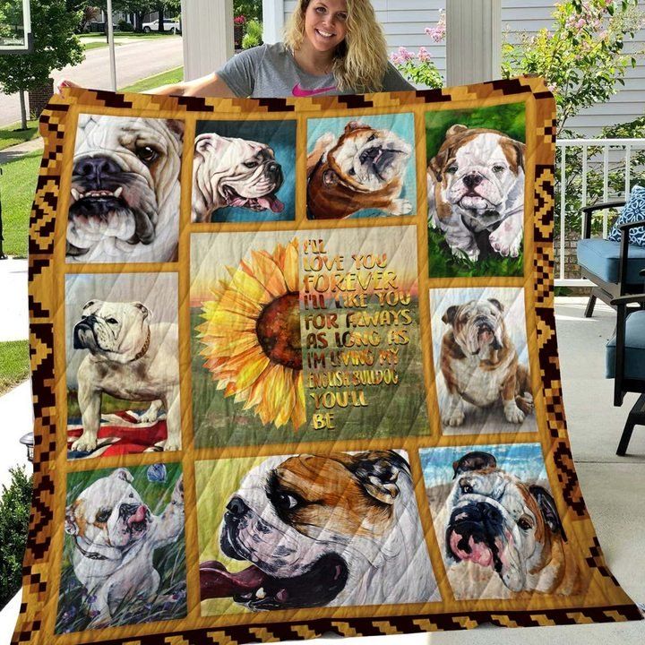 Bulldog Ill Love U Forever Quilt Blanket Dhc03011140Dd
