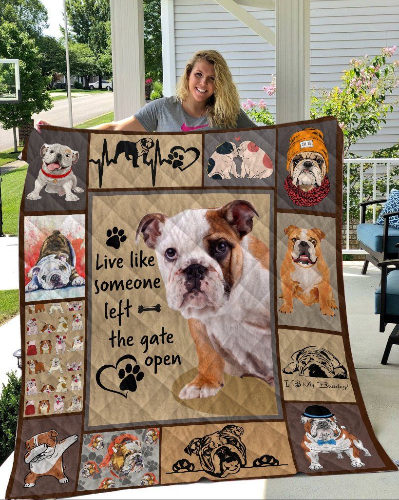 Bulldog Live Like Someone Quilt Blanket DHC3112686TD