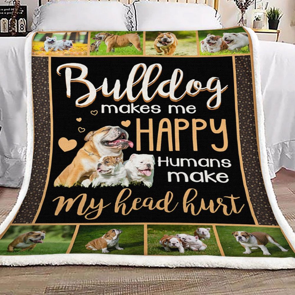 Bulldog Makes Me Happy Sherpa Fleece Blanket
