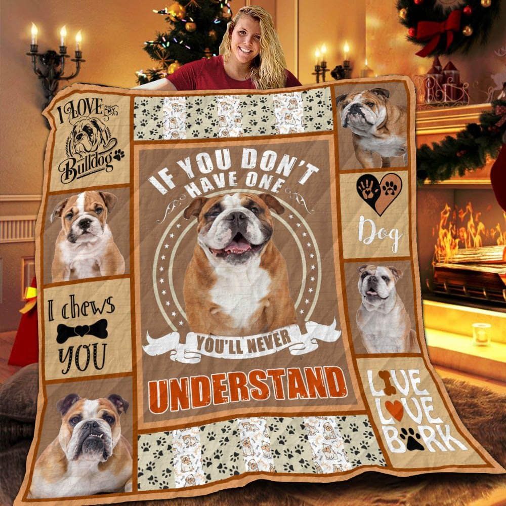 Bulldog Watch Me Speak From My Heart Quilt Blanket Christmas Christmas Gifts Merry Christmas Holiday Gifts Gift Dhc03011164Dd