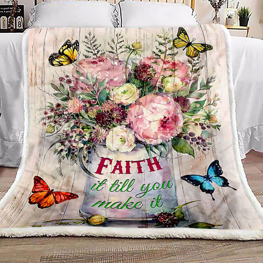 Butterfly Faith It Till You Make It Fleece Blanket