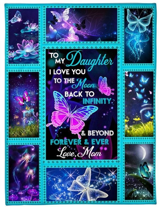 Butterfly My Daughter Ill Love You For The Rest Of Mine Sherpa Fleece Blanket