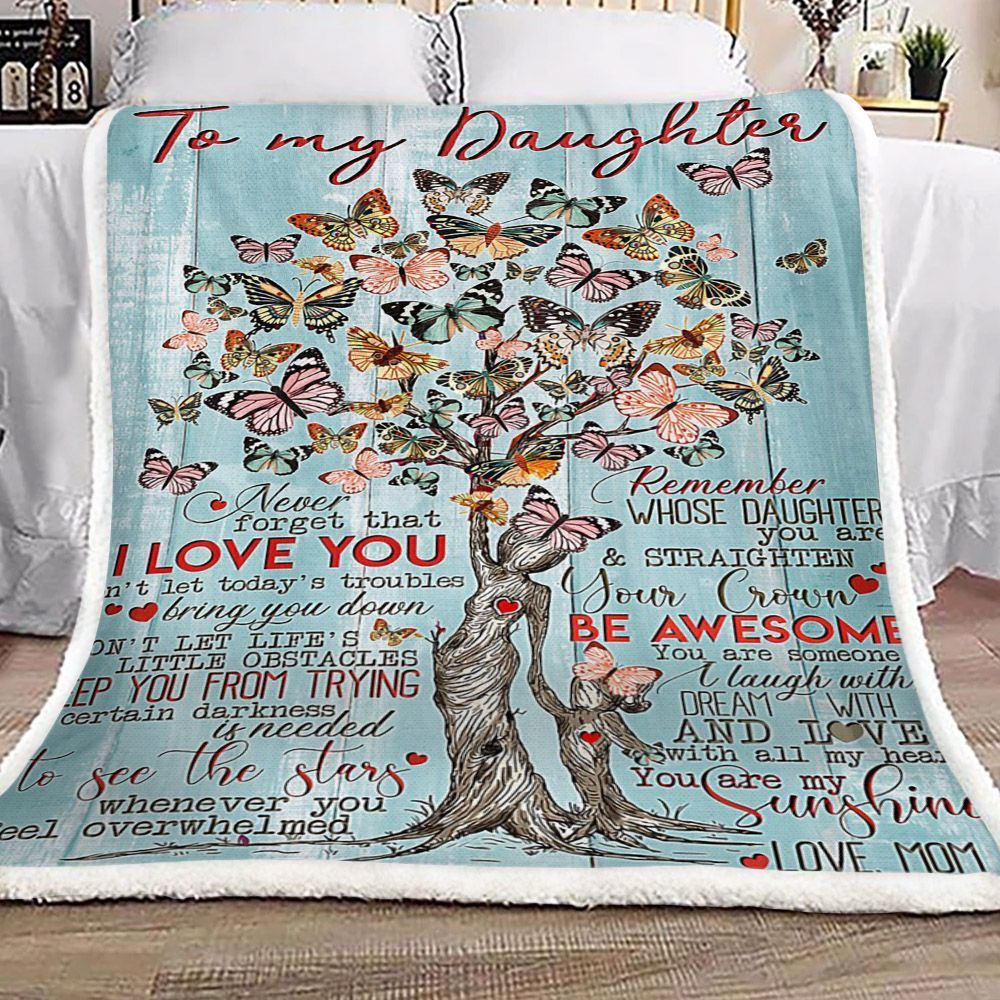 Butterfly Tree Of Life To My Daughter My Sunshine Love Mom Sherpa Fleece Blanket