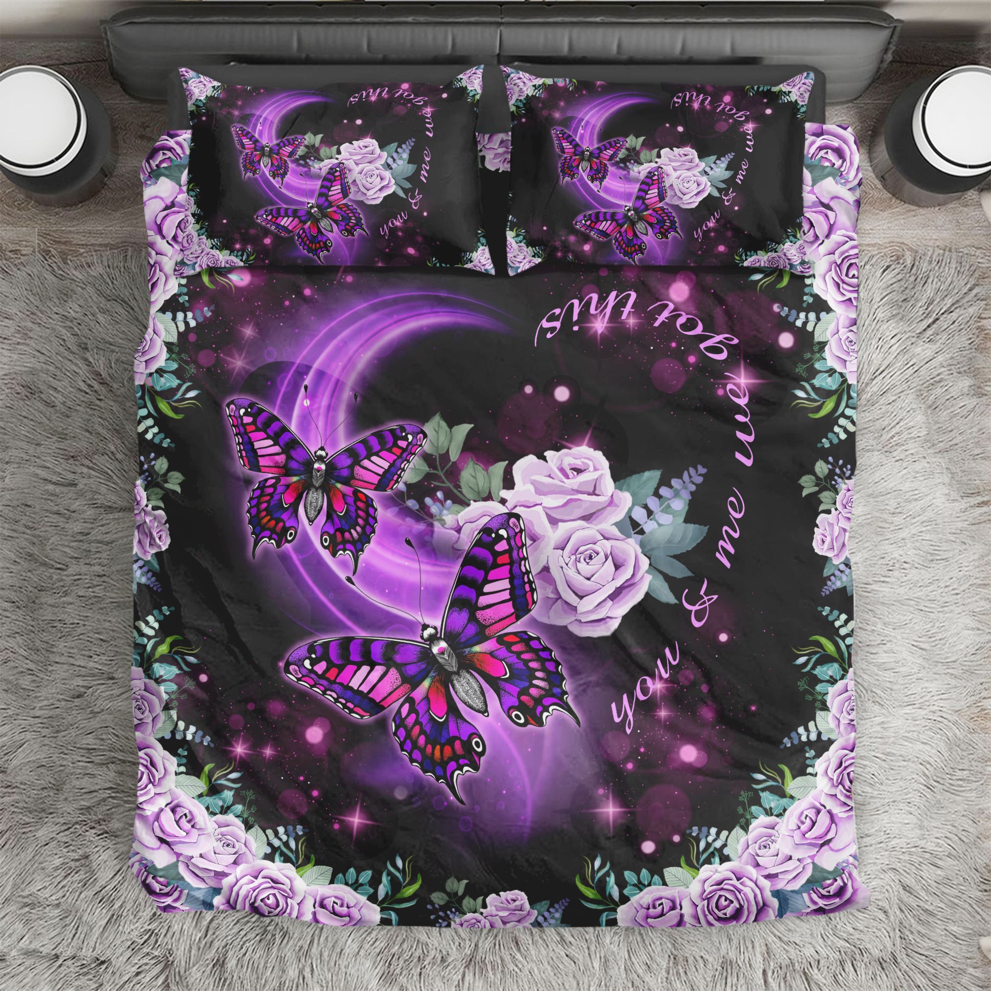 Butterfly You And Me We Got This Bedding Set