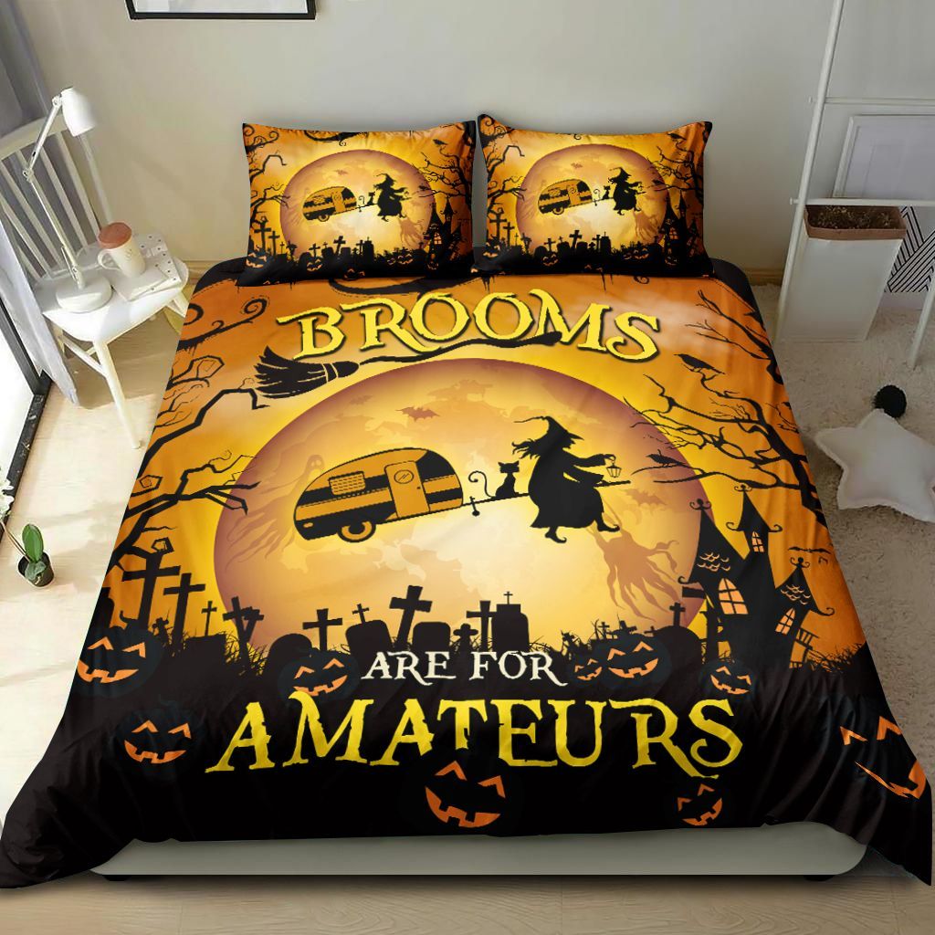 Camping Brooms Are For Amateurs Halloween Bedding Set
