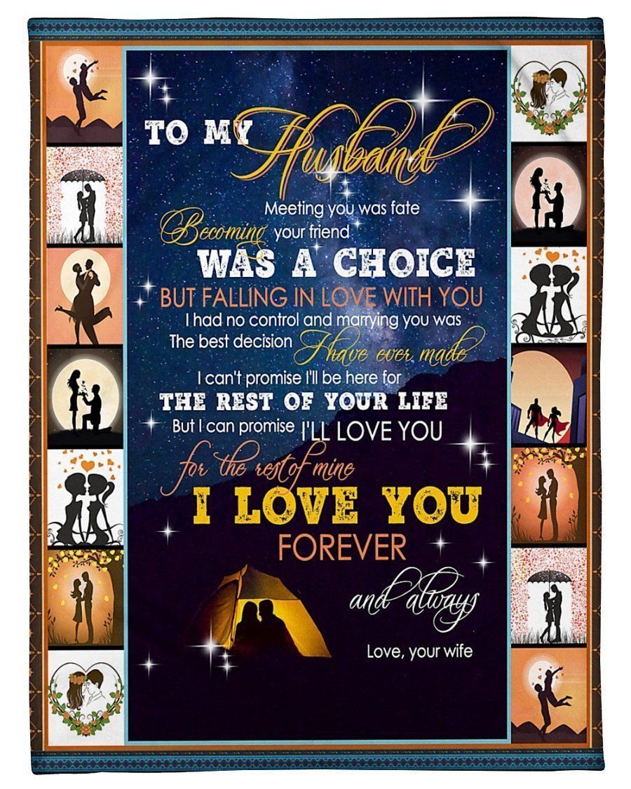 Camping To My Husband Becoming Your Friend Was A Choice Fleece Blanket