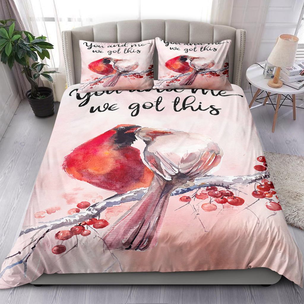Cardinal You And Me We Got This Bedding Set