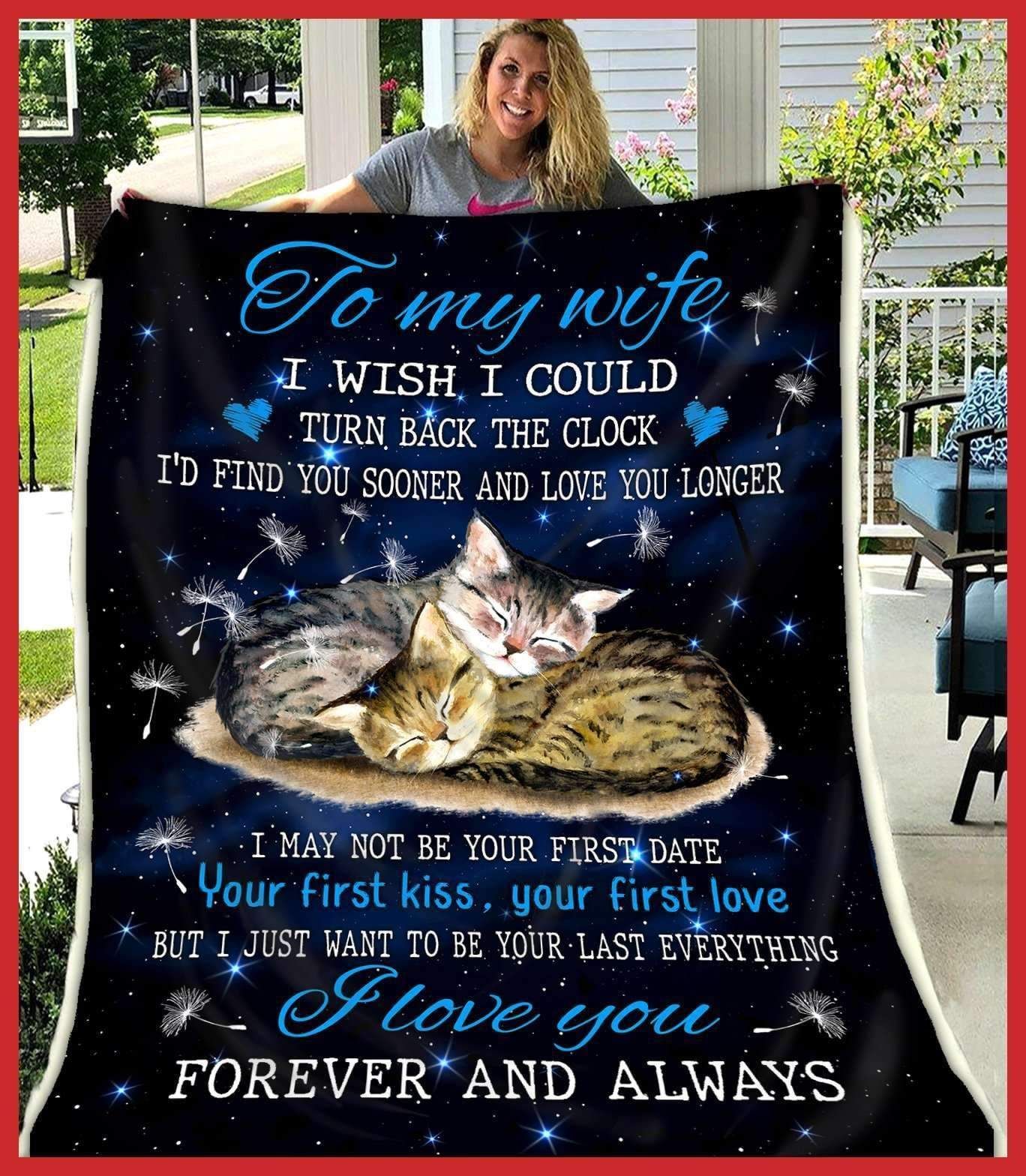 Cat To My Wife I Wish I Could Turn Back The Sherpa Fleece Blanket