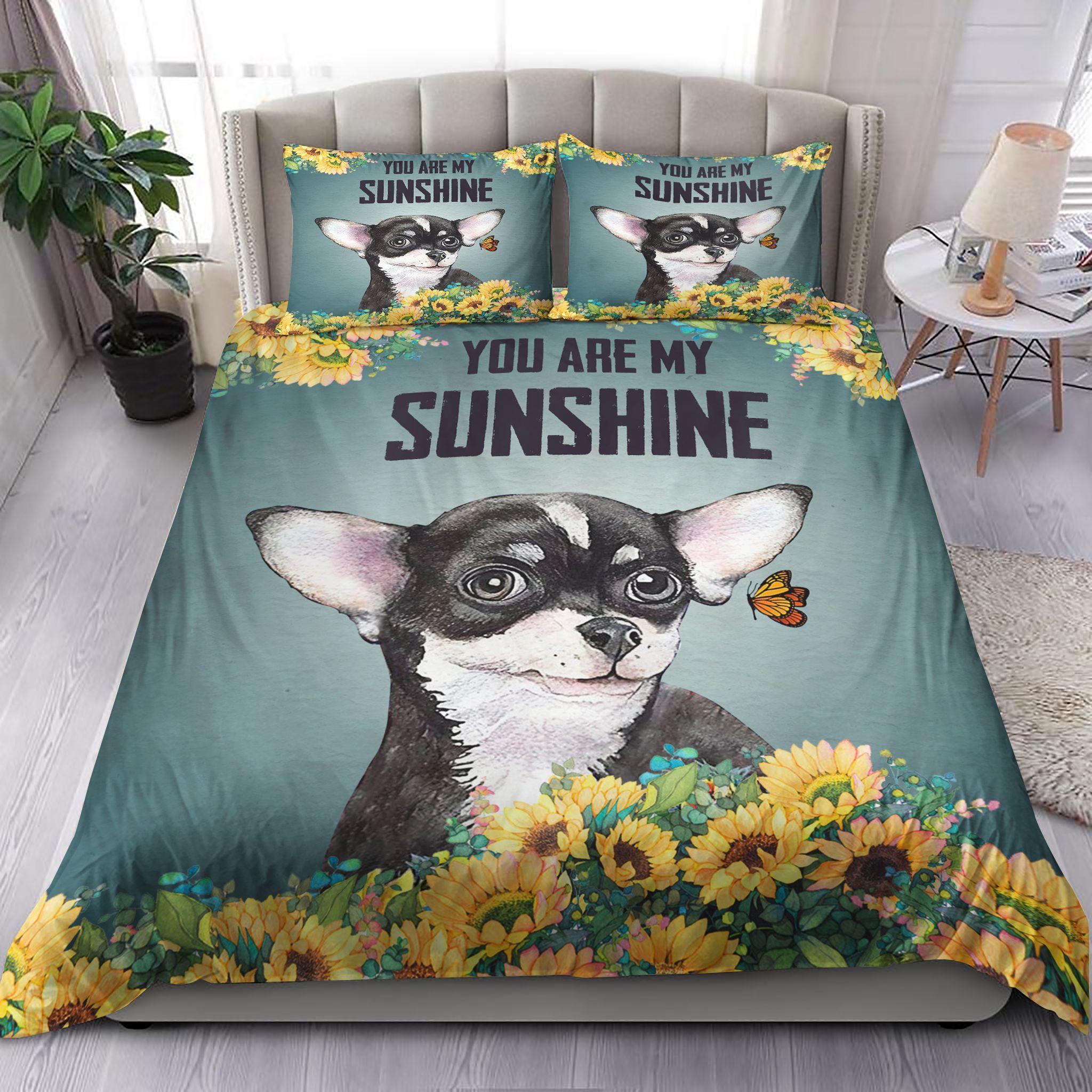 Chihuahua Dog You Are My Sunshine Bedding Set