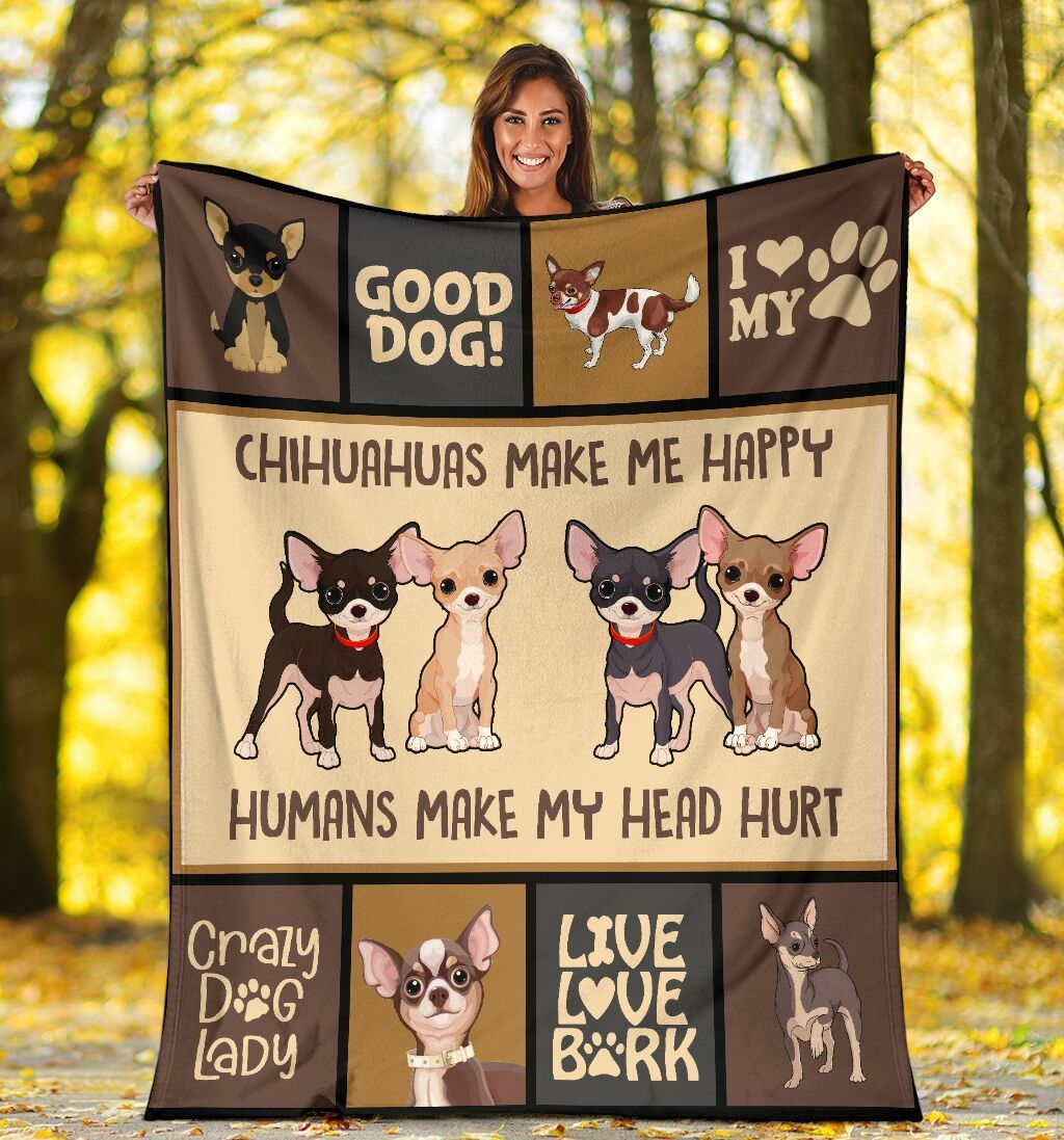 Chihuahua Lover Chihuahuas Make Me Chihuahua Dog Happy Sherpa Fleece Blanket