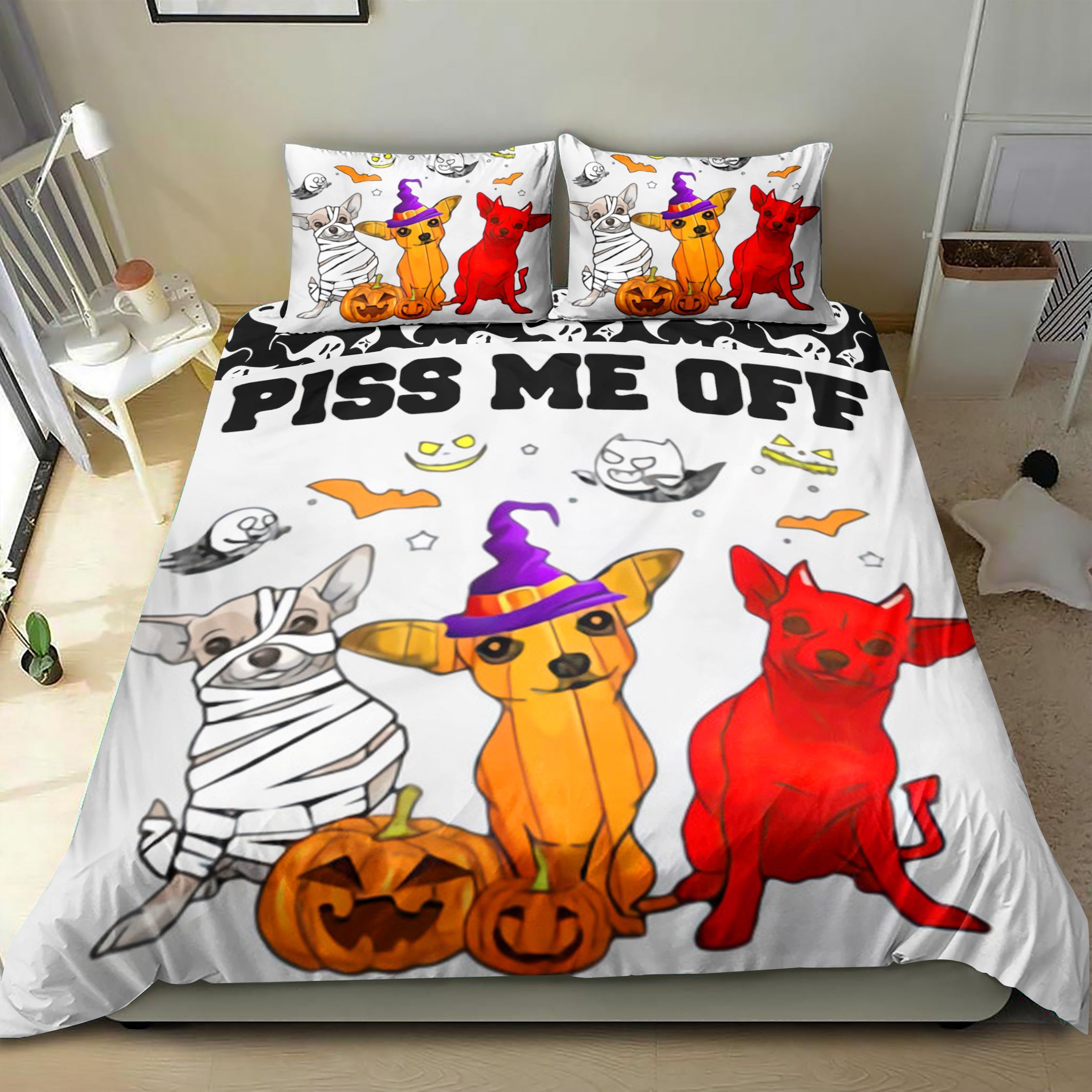 Chihuahua Piss Me Off I Will Slap You So Hard Even Google Wont Be Able To Find You Halloween Bedding Set
