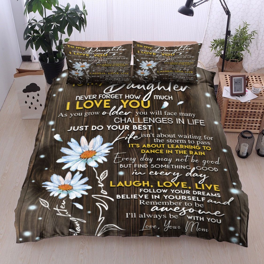 Chrysanthemum To My Daughter Your Mom Bedding Set