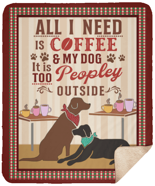 Coffee And My Dog Sherpa Fleece Blanket