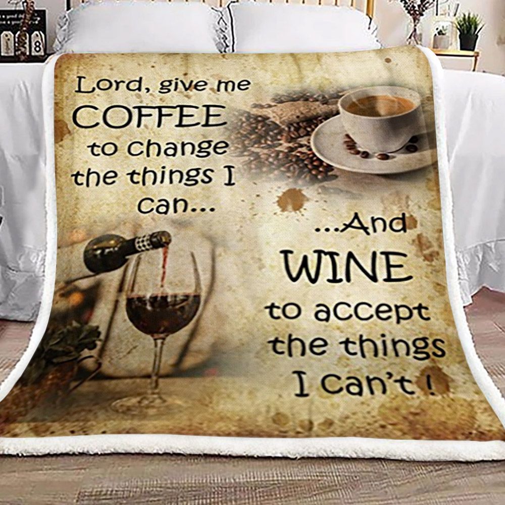 Coffeelord Give Me Coffee To Change The Things Sherpa Fleece Blanket