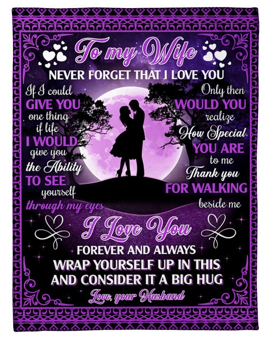 Couple Husband To My Wife Never Forget I Love You Purple Fleece Blanket Fleece Blanket