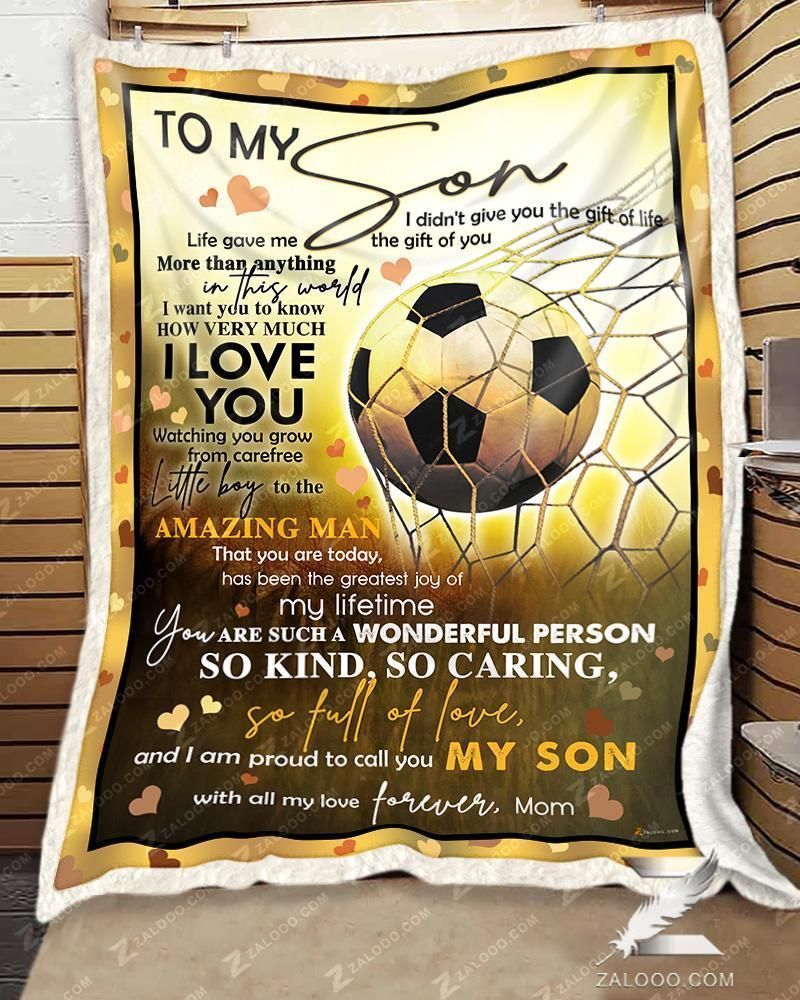 Custom Fleece Blanket – For Son From Mom – Soccer – Life Gave Me The Gift Of You