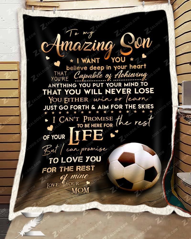Custom Fleece Blanket – For Son From Mom – Soccer – You Will Never Lose