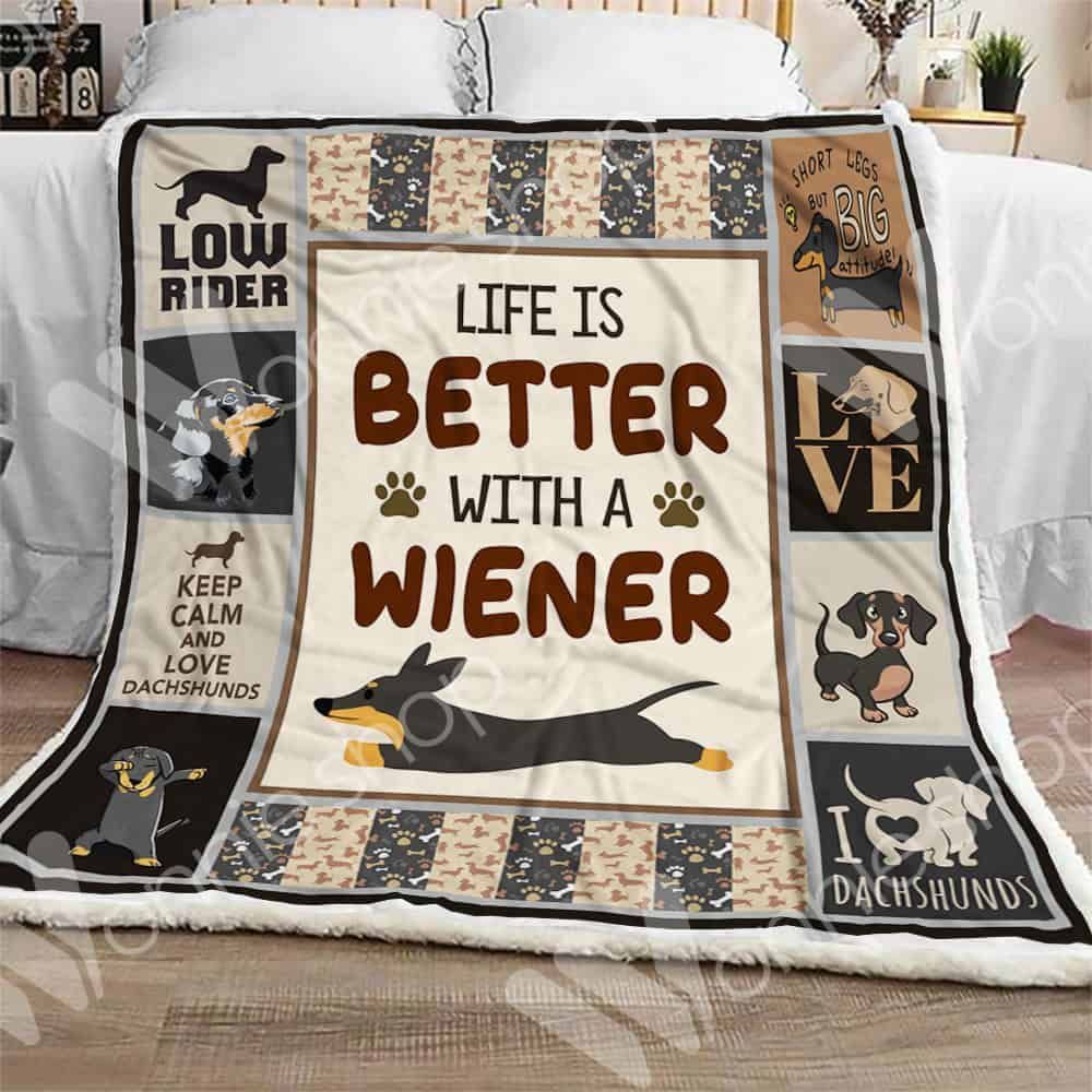 Dachshund Dog Life Is Better With A Wiener Sherpa Fleece Blanket