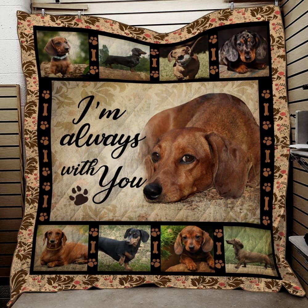 Dachshund Im Always With You Dach Quilt Blanket Christmas Christmas Gifts Merry Christmas Holiday Gifts Gift Dhc03011195Dd